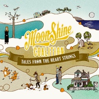 Moonshine Coalition - Tales From The Heart Strings