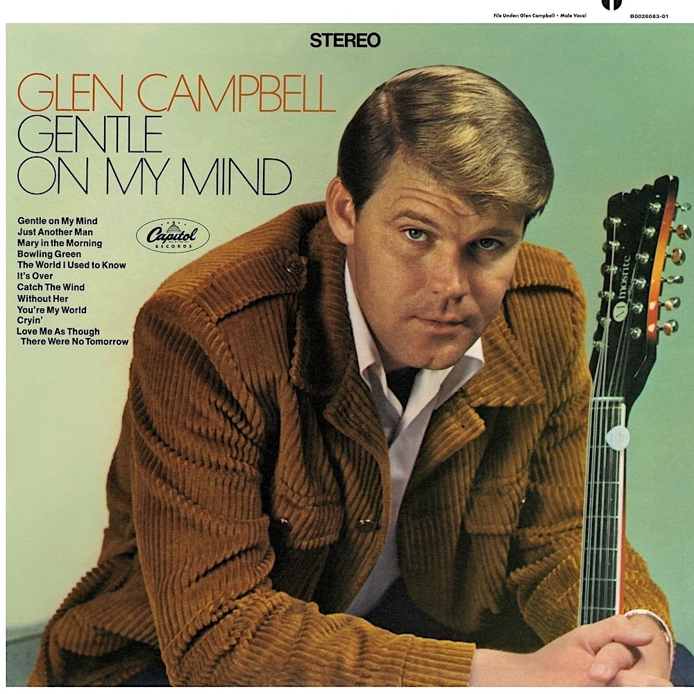 glen campbell gentle on my mind glen campbell gentle on my mind