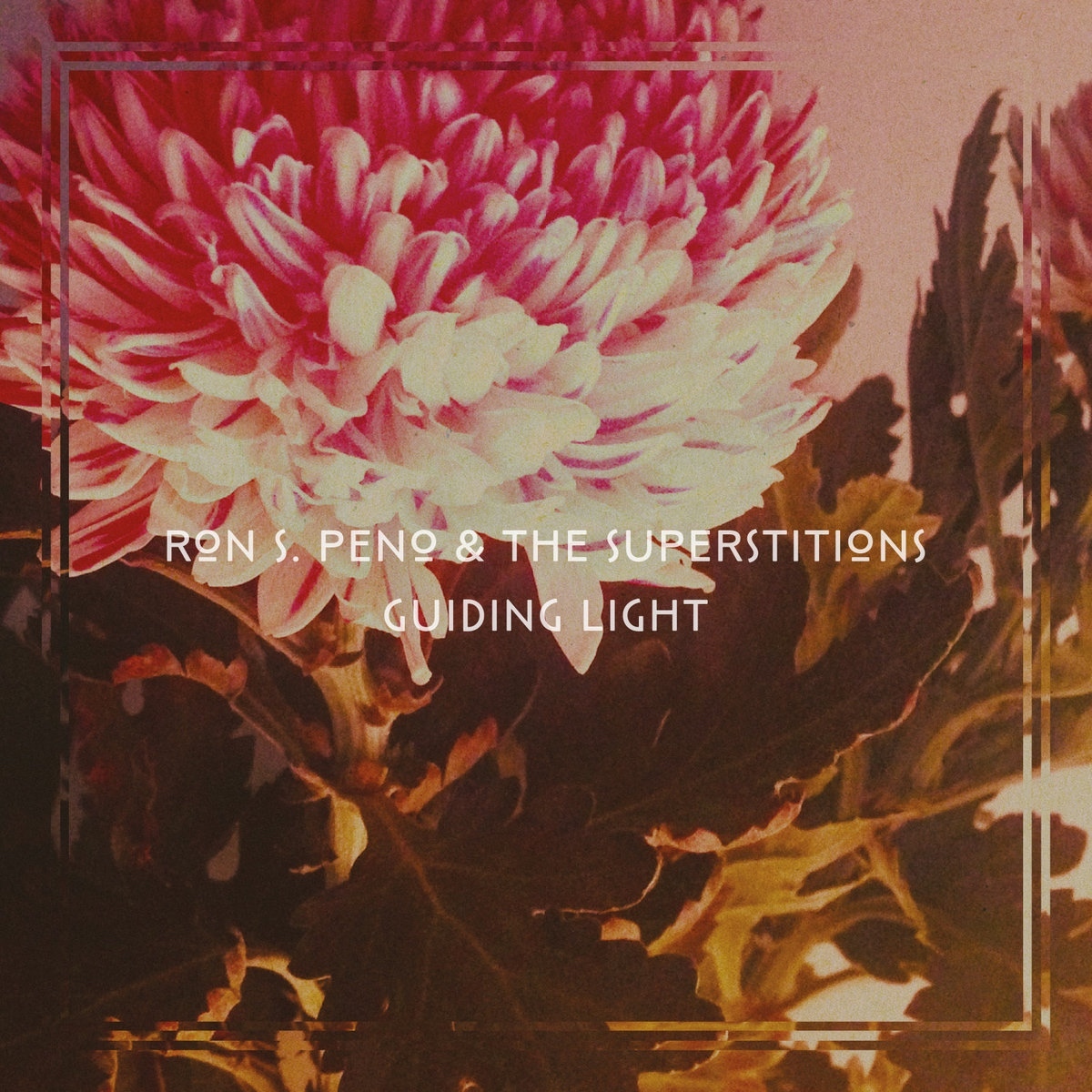 Ron S. Peno & The Superstitions - Guiding Light 