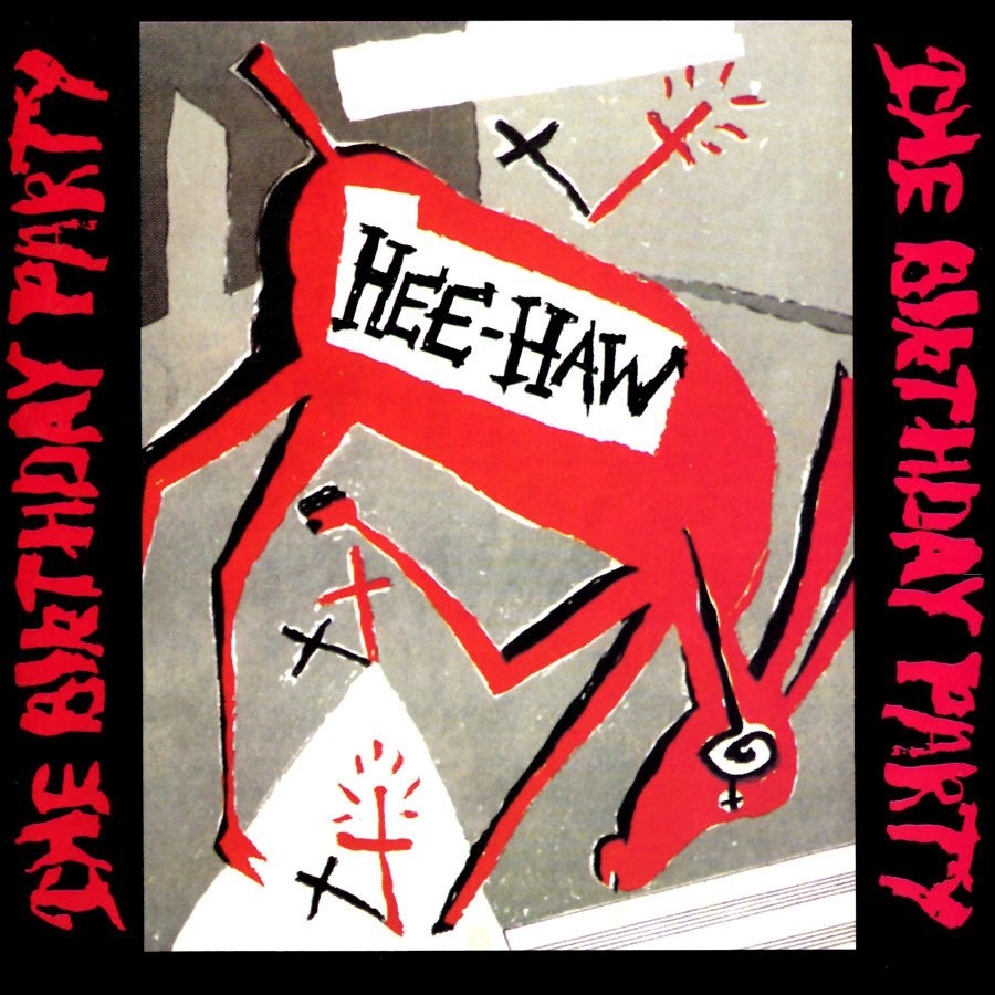 New Music The Birthday Party /"Hee-Haw/" LP