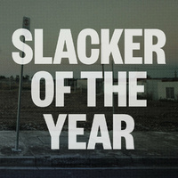 Jim Lawrie - Slacker Of The Year