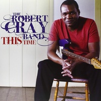 The Robert Cray Band - This Time