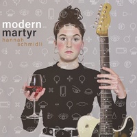 Hannah Schmidli - Modern Martyr