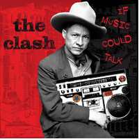 The Clash - If Music Could Talk