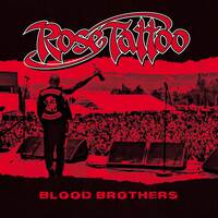 Rose Tattoo - Blood Brothers