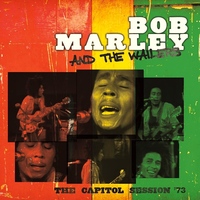 Bob Marley & The Wailers - The Capitol Session '73
