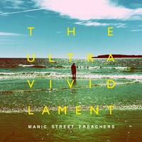 Manic Street Preachers - The Ultra Vivid Lament