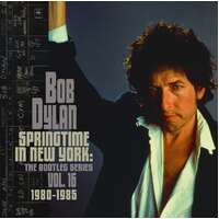Bob Dylan - Springtime In New York: The Bootleg Series Vol. 16
