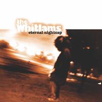 The Whitlams - Eternal Nightcap