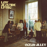 Ocean Alley - Low Altitude Living