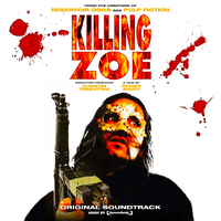 Soundtrack - Killing Zoe