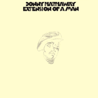 Donny Hathaway - Extension Of A Man