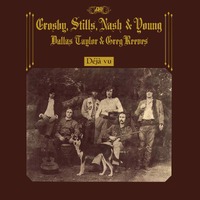 Crosby, Stills, Nash & Young - Déjà Vu