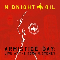 Midnight Oil - Armistice Day
