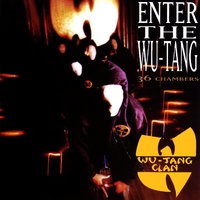 Wu-Tang - Enter The Wu-Tang (36 Chambers)