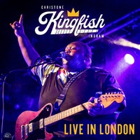 Christone 'Kingfish' Ingram - Live In London
