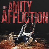 The Amity Affliction - Severed Ties