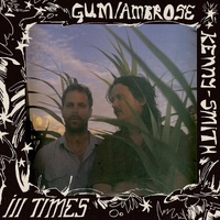GUM & Ambrose Kenny-Smith - Ill Times