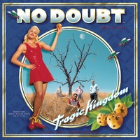 No Doubt - Tragic Kingdom
