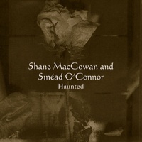 Shane MacGowan and Sinéad O'Connor - Haunted