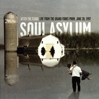 Soul Asylum - After The Flood: Live From the Grand Forks Prom