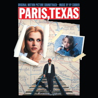 Soundtrack - Paris, Texas