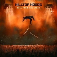 Hilltop Hoods - Fall From The Light