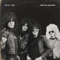 Mötley Crüe - From The Beginning