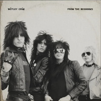 Mötley Crüe - From The Beginning