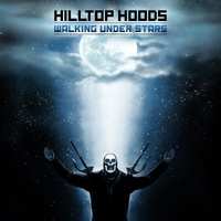 Hilltop Hoods - Walking Under The Stars