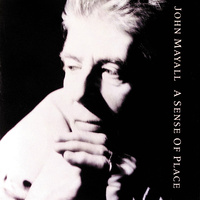 John Mayall & The Bluesbreakers - A Sense Of Place