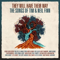 Various Artists - They Will Have Their Way The Songs Of Tim & Neil Finn