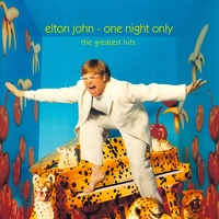 Elton John - One Night Only: The Greatest Hits