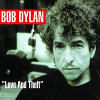 Bob Dylan - Love And Theft