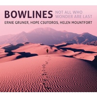 Bowlines - Not All Who Wonder Are Last