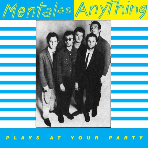 Mental As Anything - Plays At Your Party