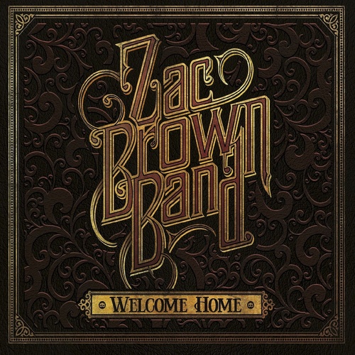 Zac Brown Band - Welcome Home