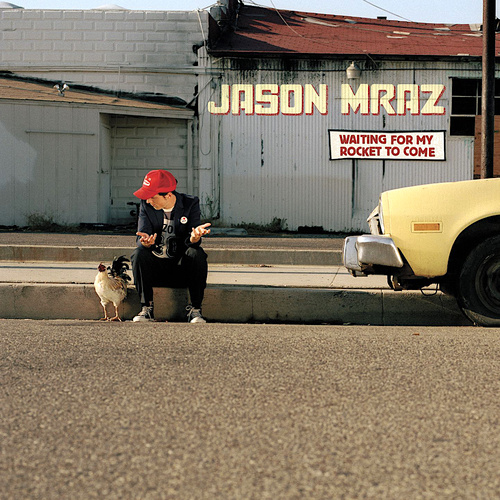 Jason Mraz - Waiting For My Rocket To Come