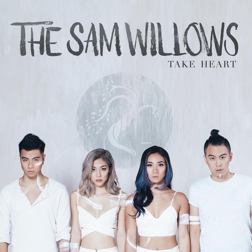 The Sam Willows - Take Heart