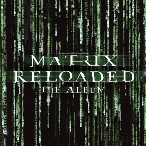 Soundtrack - The Matrix Reloaded The Album