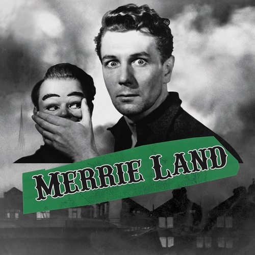 The Good, The Bad & The Queen - Merrie Land