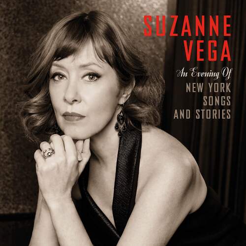 Suzanne Vega - An Evening Of New York Songs And Stories
