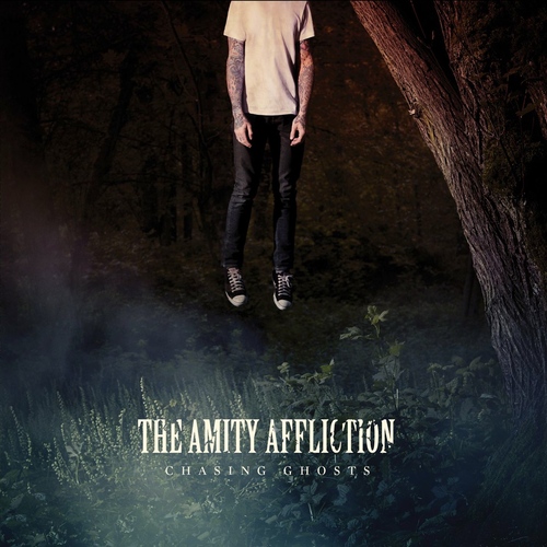 The Amity Affliction - Chasing Ghosts