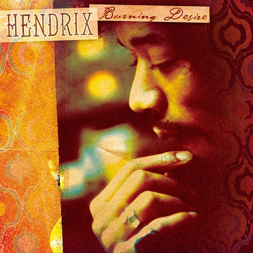 Jimi Hendrix - Burning Desire