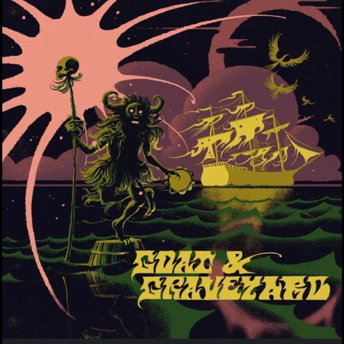 Goat & Graveyard - Ship Of Fools