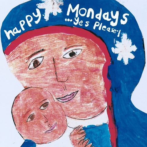 Happy Mondays - …Yes Please!