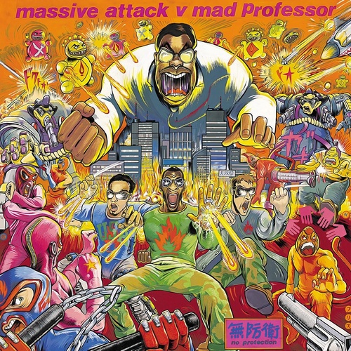 Massive Attack v Mad Professor - No Protection