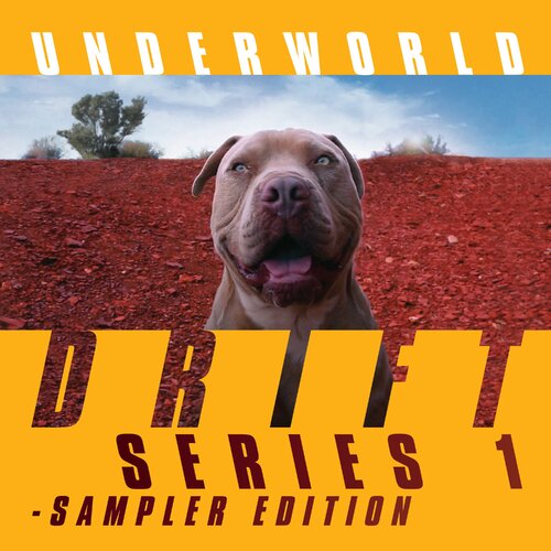 Underworld - Drift Series 1 - Sampler Edition
