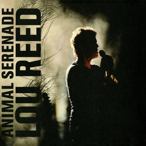 Lou Reed - Animal Serenade