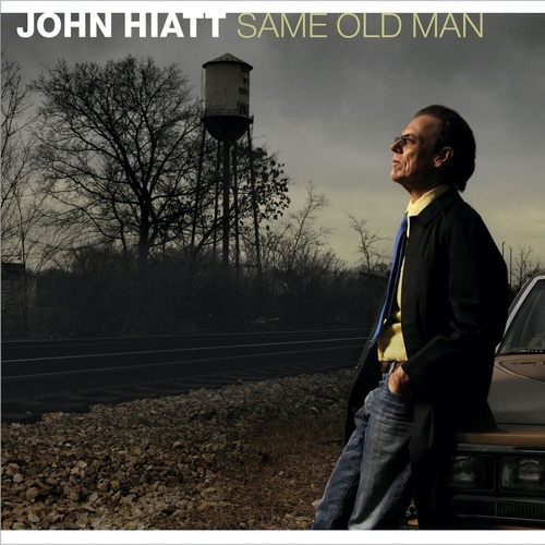 John Hiatt - Same Old Man
